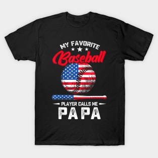 Baseball My Favorite Player Calls Me Papa Grandpa T-Shirt